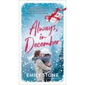 ALWAYS IN DECEMBER | STONE EMILY (2023)