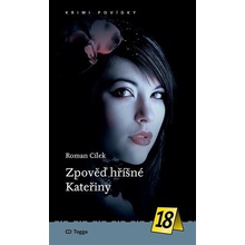 Zpověď hříšné Kateřiny - Roman Cílek