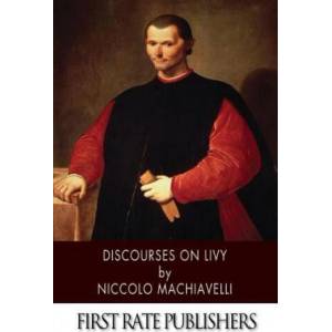 Discourses on Livy (ISBN: 9781496165145)