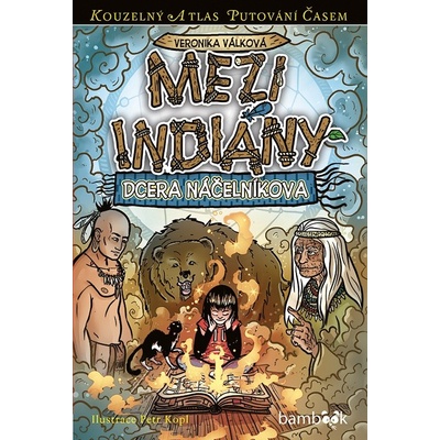 Mezi indiány Válková Veronika, Kopl Petr CZ