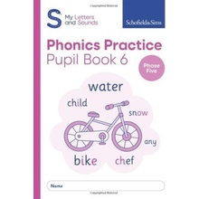 My Letters and Sounds Phonics Practice Pupil Book 6 - Carol Matchett