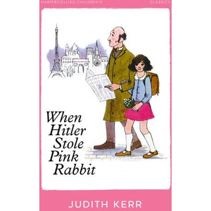 When Hitler Stole Pink Rabbit | Judith Kerr (ISBN: 9780008726409)