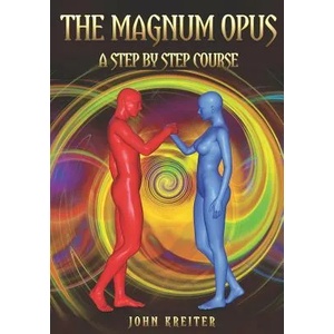 THE MAGNUM OPUS, A STEP BY STEP COURSE | John Kreiter (ISBN: 9781792894176)