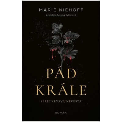 Pád krále - Marie Niehoff