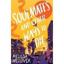 Soulmates and Other Ways to Die