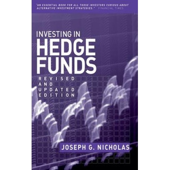 Investing in Hedge Funds Nicholas Joseph G.Pevná vazba