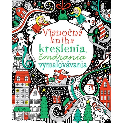 Vianočná kniha kreslenia, čmárania a vymaľovávania