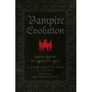 Vampire Evolution: From Myth to Modern Day | L. E. Carruba (ISBN: 9780764348419)