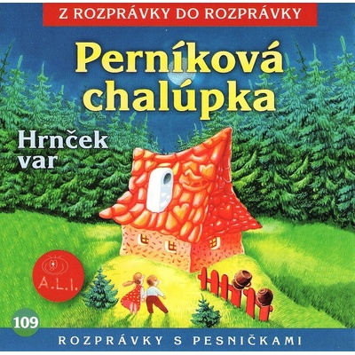 Perníková chalúpka, Hrnček var!