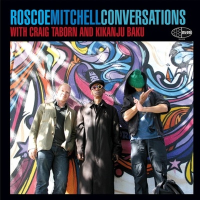 Roscoe Mitchell - CONVERSATIONS WITH CRAIG TABORN AND KIKANJU BAKU Vinyl