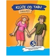 Kľúče od tabu - Ľubica Brix, Zuzana Bačinská-Čajková ilustrácie