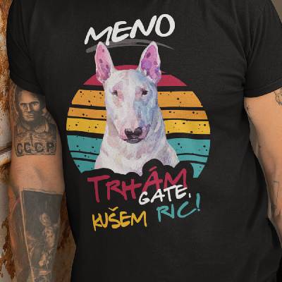 Tričko s potlačou Bulteriér + slogan čierna