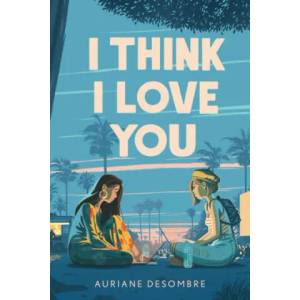 I Think I Love You (ISBN: 9780593179765)