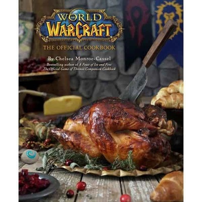 World of Warcraft: The Official Cookbook Monroe-Cassel ChelseaPevná vazba
