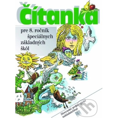 Čítanka pre 8. ročník špeciálnych základných škôl - Kolektív