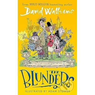 The Blunders - David Walliams; Adam Stower