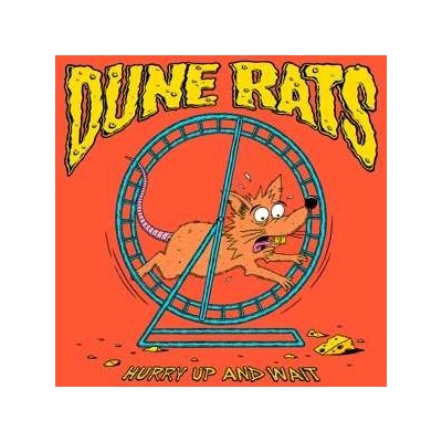 DUNE RATS - HURRY UP AND WAIT CD