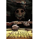Buckshot Roulette