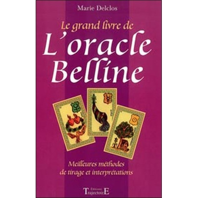 Le grand livre de loracle Belline