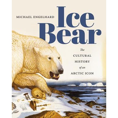 Ice Bear | Wilderness Guide Writer Michael Engelhard