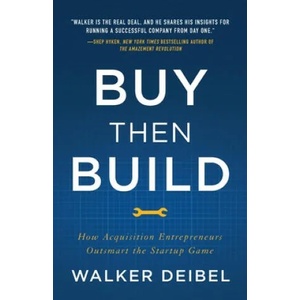 Buy Then Build (ISBN: 9781544501130)