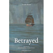 Betrayed Amalie Skram