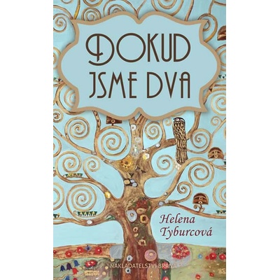 Dokud jsme dva