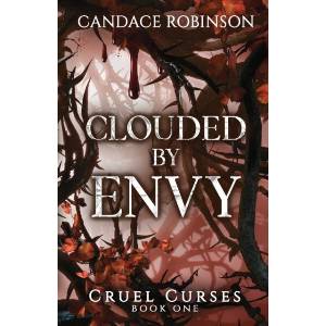 Clouded By Envy | Candace Robinson (ISBN: 9781960949127)