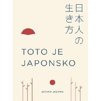 Toto je Japonsko