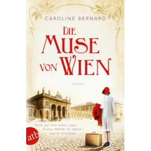 Die Muse von Wien | Caroline Bernard (ISBN: 9783746633923)