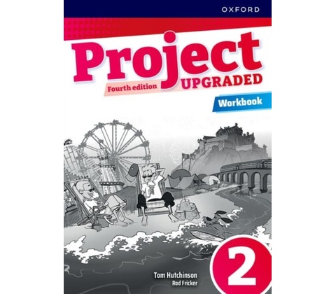 Project Fourth Edition Upgraded Level 2 Workbook