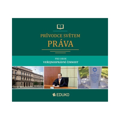 Průvodce světem práva pro obor Veřejnosprávní činnost