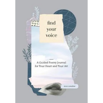 Potter/Ten Speed/Harmony/Rodale Find Your Voice | Noor Unnahar