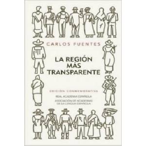 La region mas transparente. Landschaft in klarem Licht, spanische Ausgabe | Carlos Fuentes (2008)