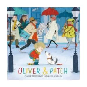 Oliver and Patch | Claire Freedman (2015)