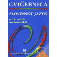 Slovenský jazyk pre 2. ročník stredných škôl - Cvičebnica - 2. vydanie - Kolektív autorov