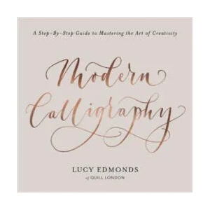 Modern Calligraphy | Lucy Edmonds (ISBN: 9781409172550)