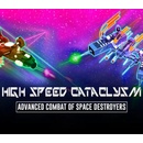 High Speed Cataclysm