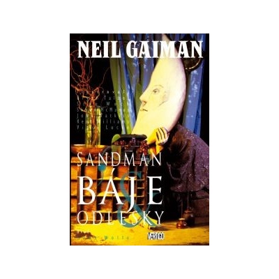 Sandman 6 - Báje a odlesky I. - Neil Gaiman
