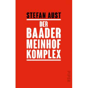 Der Baader-Meinhof-Komplex | Stefan Aust (2020)