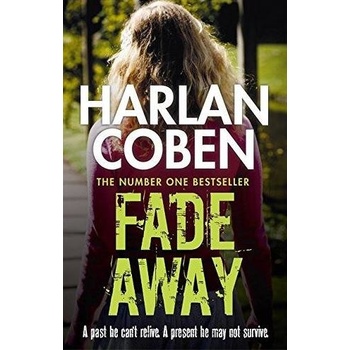 Fade Away - Myron Bolitar 03 - Harlan Coben
