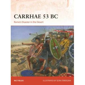 Carrhae 53 BC (ISBN: 9781472849045)