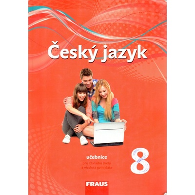 Český jazyk 8 pro ZŠ a VG /nová generace/ UČ