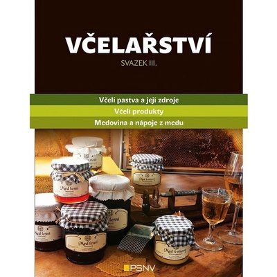 Včelařství - svazek III.