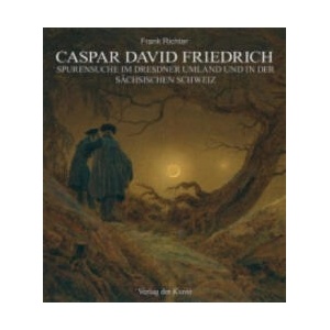 Caspar David Friedrich | Frank Richter (ISBN: 9783865301154)