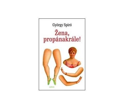 Žena, propánakrále!