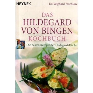 Das Hildegard-von-Bingen-Kochbuch (ISBN: 9783453855564)