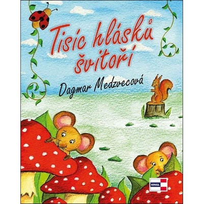 Tisíc hlásků švitoří - Dagmar Medzvecová