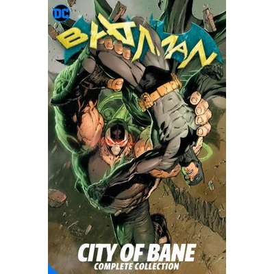 Batman: City of Bane | Mikel Janin, Tony Daniel