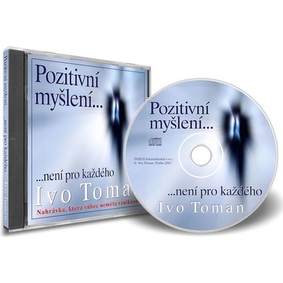 Pozitivní myšlení není pro každého